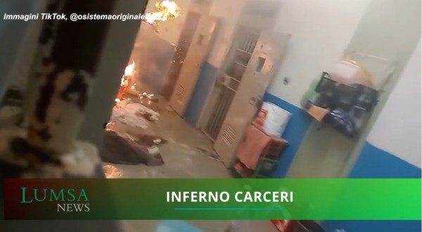  LumsaNewsTv - Inferno carceri