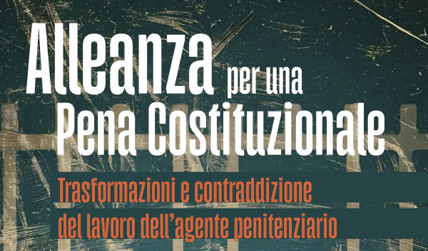 Alleanza per una pena Costituzionale - Convegno