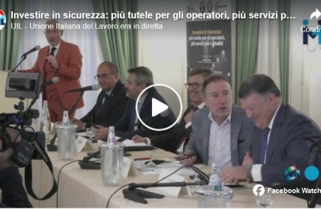 VIDEO | Investire in sicurezza: più tutele per gli operatori, più servizi per i cittadini